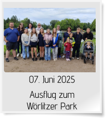07. Juni 2025 Ausflug zum  Wörlitzer Park