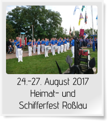 24.-27. August 2017 Heimat- und Schifferfest Roßlau