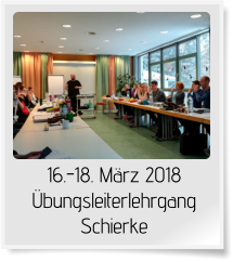 16.-18. März 2018 Übungsleiterlehrgang Schierke