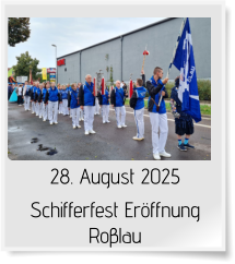 28. August 2025 Schifferfest Eröffnung  Roβlau